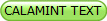 CALAMINT TEXT